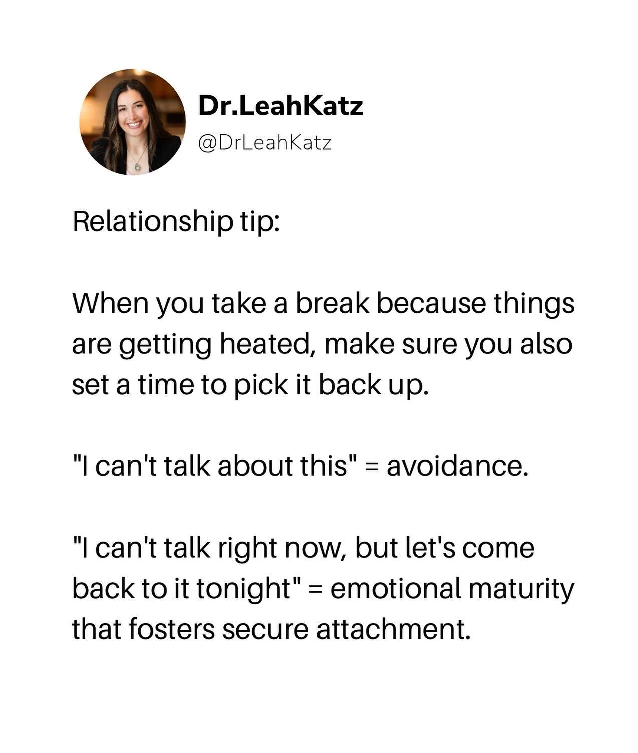 Staying tethered in the midst of conflict is important to feel securely attached.

Not in some fluffy, unrealistic way. But in ways where you affirm to yourself and your partner that you can hold both conflict and connection at the same time.

Making