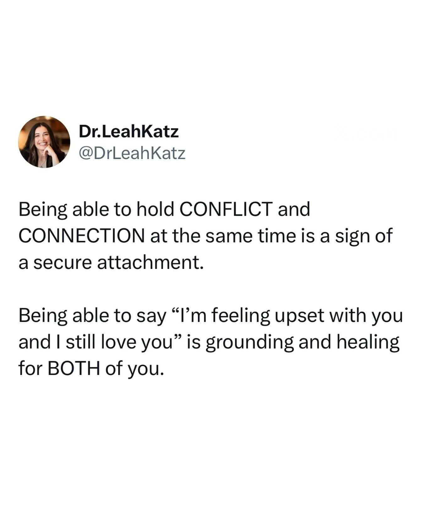 A sign of secure attachment is being able to stay connected, even when there&rsquo;s conflict.

When you can hold both &ldquo;I&rsquo;m hurt&rdquo; AND &ldquo;I&rsquo;m still here&rdquo;, you&rsquo;re showing yourself and the other person that love d