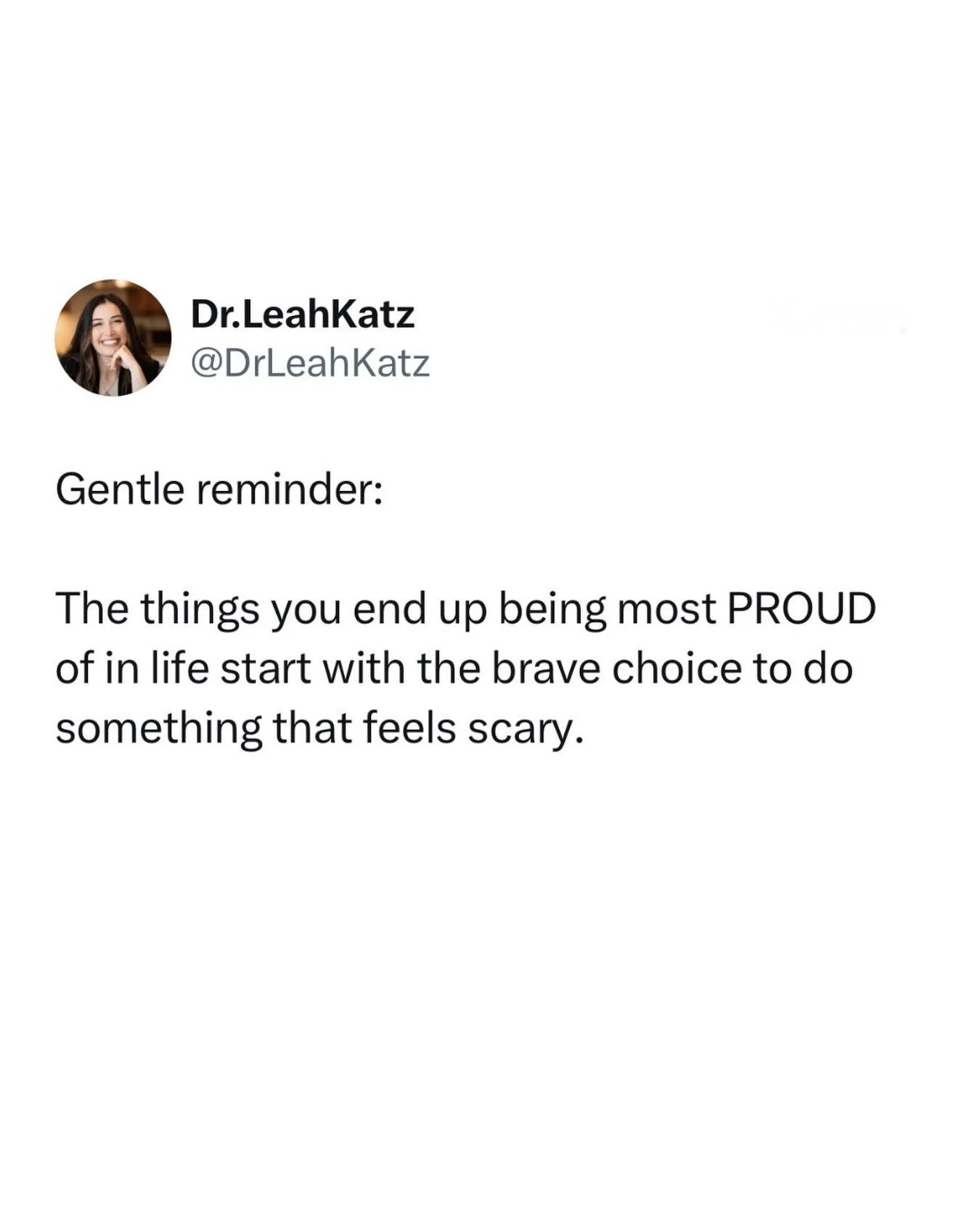 A powerful little reminder for the beginning of this week&hellip;

Think back on your life to the things that you&rsquo;re most proud of.

They started off with the decision to do something brave and scary, right?

Because growth isn&rsquo;t easy- it