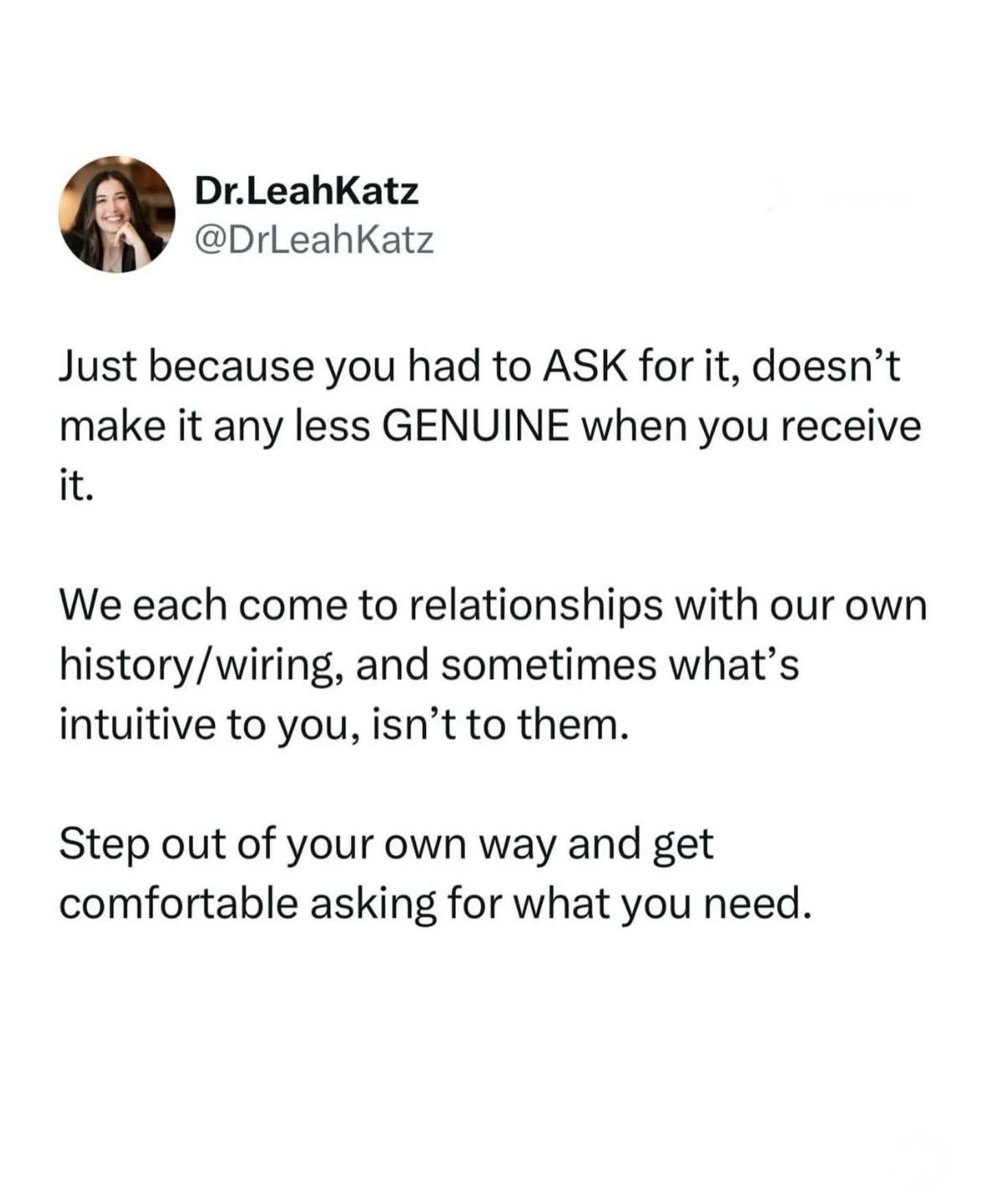 For anyone who feels like it&rsquo;s &ldquo;fake&rdquo; if you had to ask for it:

Honest, direct, ongoing, and gentle communication is what healthy relationships are made of. (And, if you ask repeatedly, and your request is ignored-that&rsquo;s anot