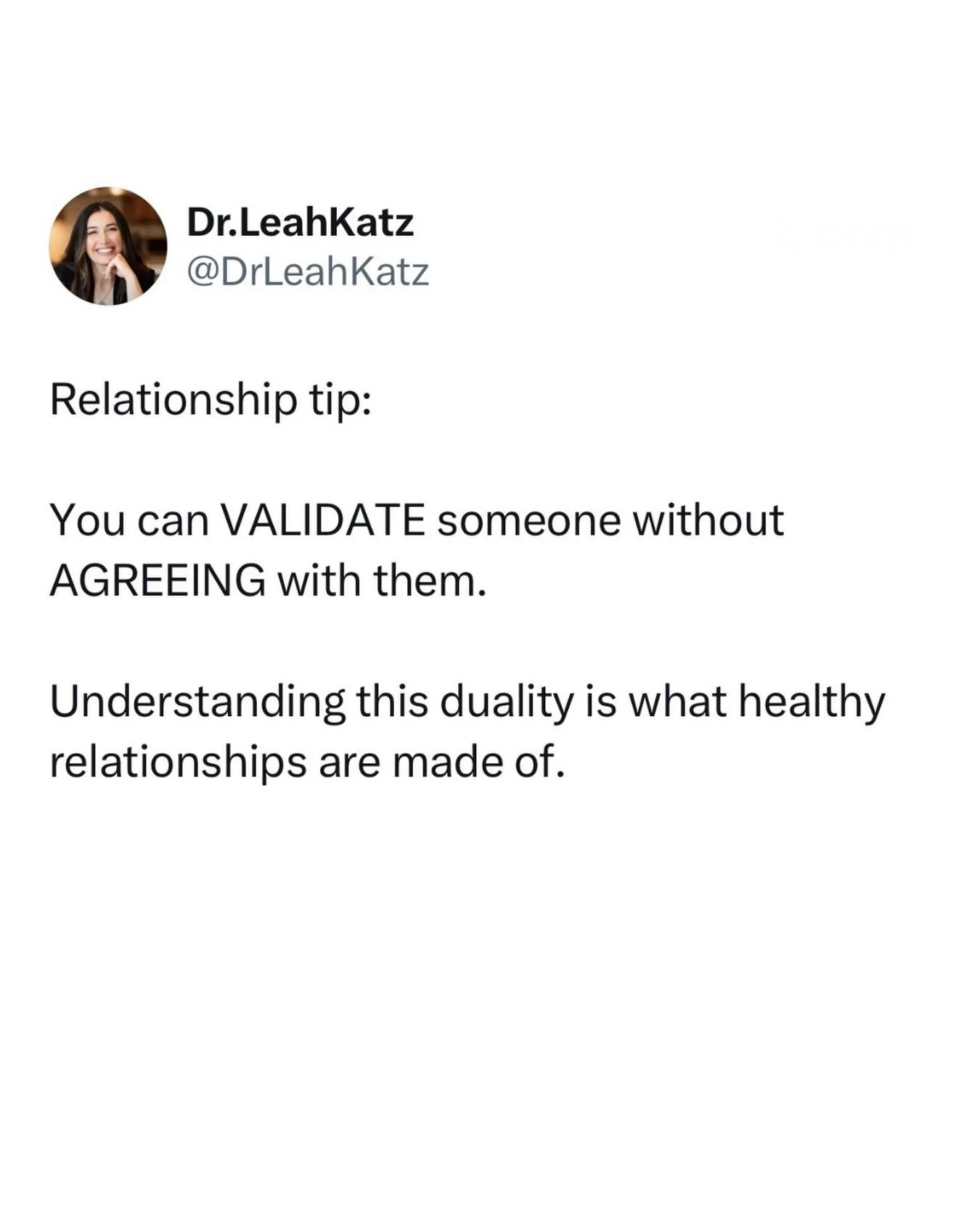 This can sound like:

&ldquo;I can see where you are coming from.&rdquo;

&ldquo;I understand that this is important to you.&rdquo;

&ldquo;I understand that you are angry/sad/upset and that&rsquo;s okay.&rdquo;

You don&rsquo;t have to agree with wh