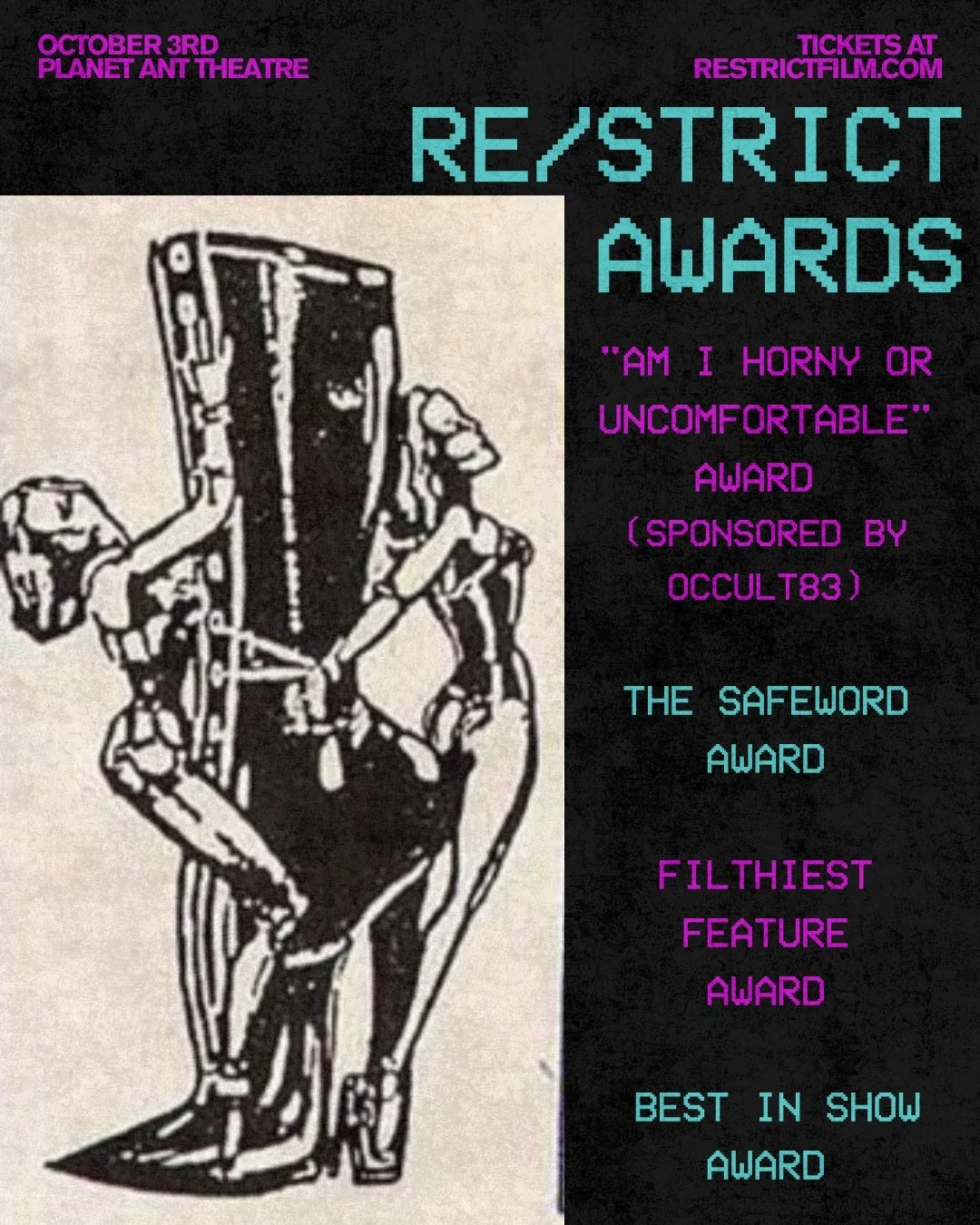 ANNOUNCING: THE FIRST-EVER RE/STRICT AWARDS

Categories are:

"Am I Horny or Uncomfortable?" Award
Sponsored by @Occult83
Funny, unsettling, slightly cursed. The kind of confusion you'll be unpacking with your therapist next week. You know 