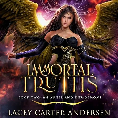 Book cover for 'Immortal Trutls' featuring a woman with dark hair and golden wings, set against a cosmic background with planets and stars.