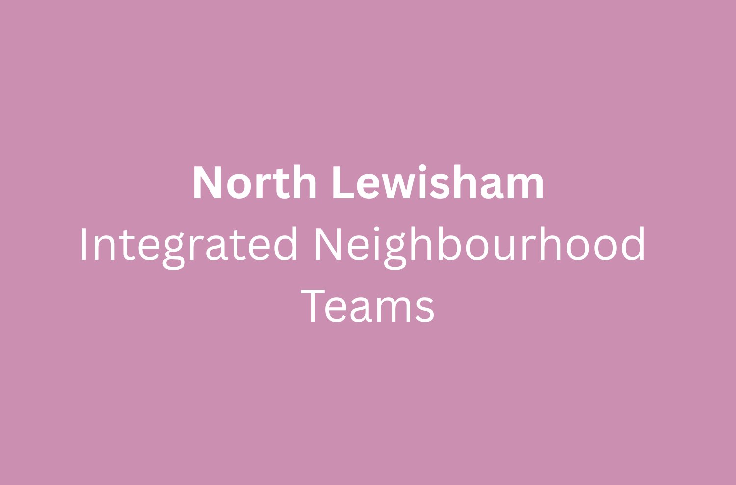 Scaling Lifestyle Medicine services through Integrated Neighbourhood Teams in Lewisham