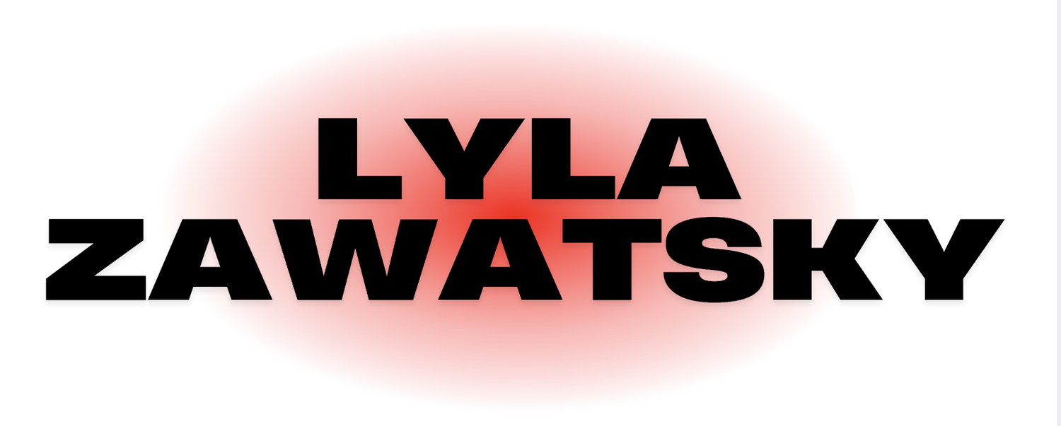 LYLA ZAWATSKY 