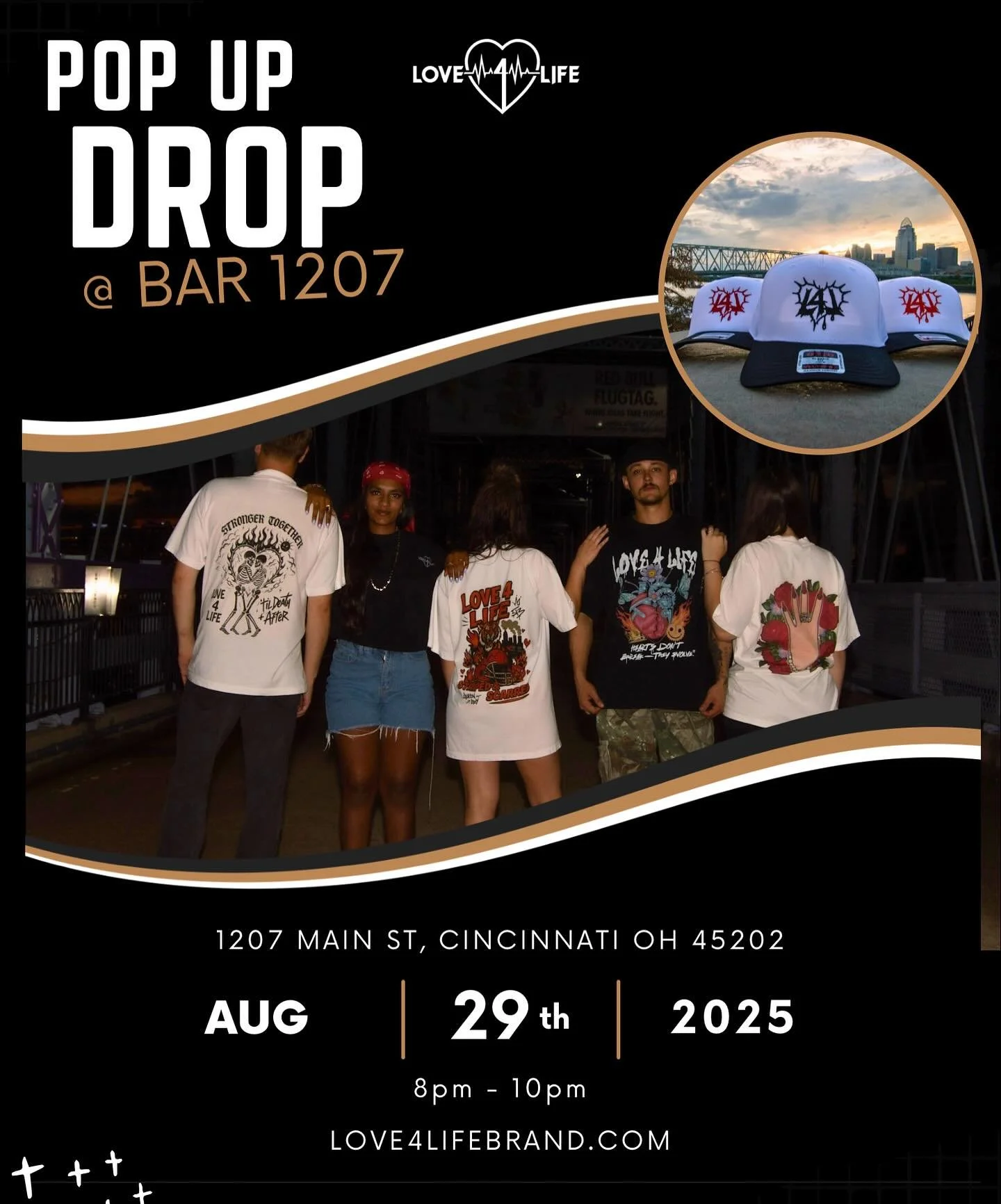 It's official 🚨 Love 4 Life POP-UP is taking over @bar1207main on AUG 29th 🖤 8-10PM. Exclusive drops only at the event! Share this flyer and pull up 🔥 #Love4Life #CincyStreetwear ❤️&zwj;🔥