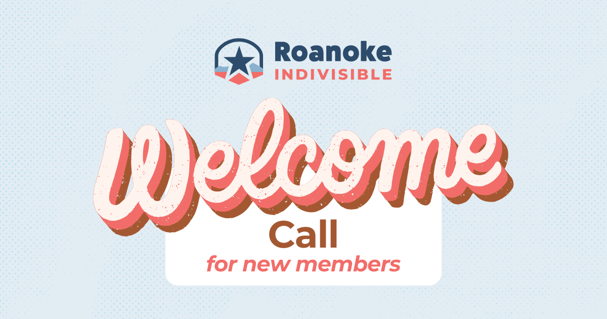 Roanoke Indivisible New Member Orientation