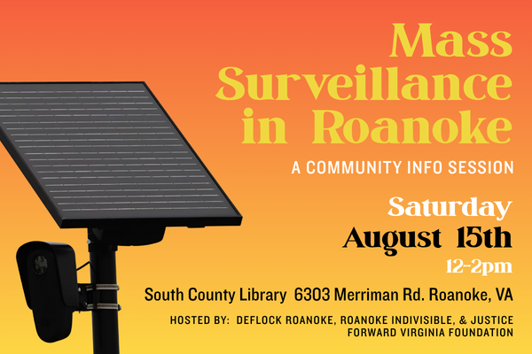 Mass Surveillance in Roanoke: A Community Info Session