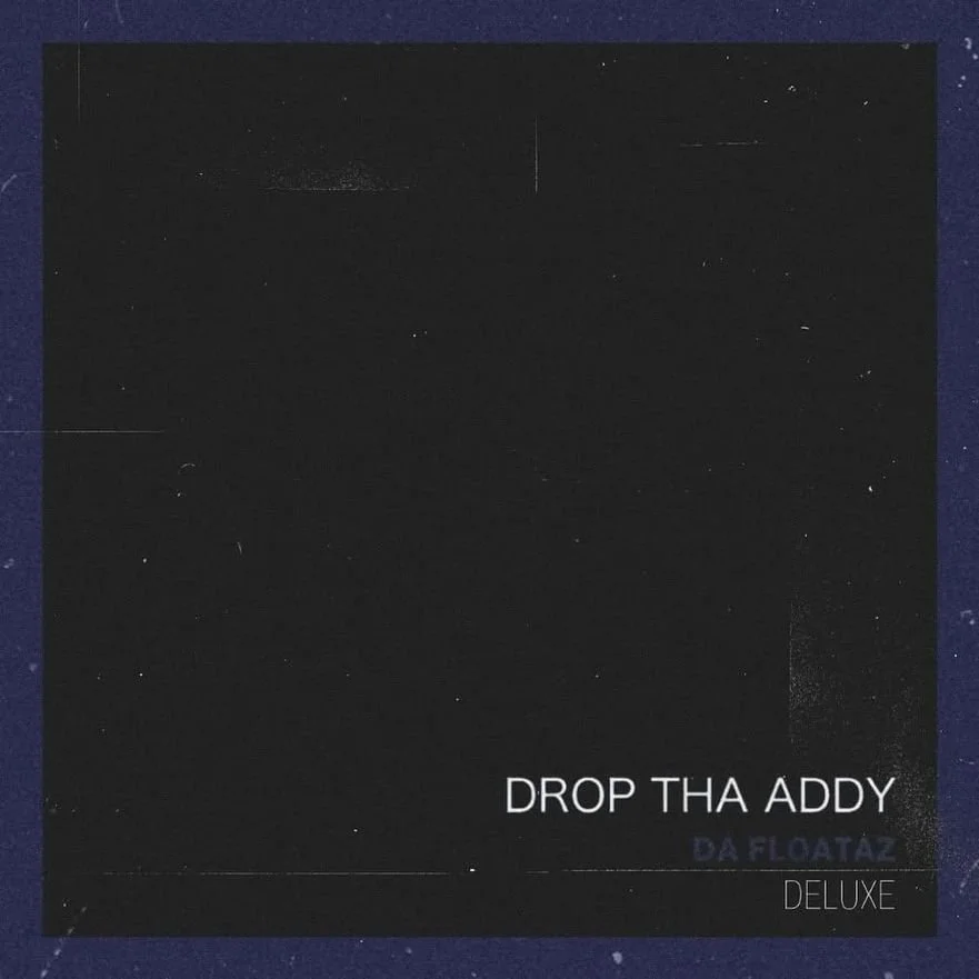 Drop Tha Addy