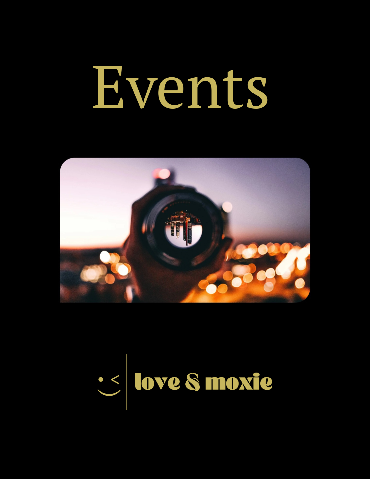 A graphic with the text 'Social Events' at the top, a blurred background of city lights at sunset, an image of a camera lens in the middle, and the words 'love & movie' with a smiley face at the bottom.