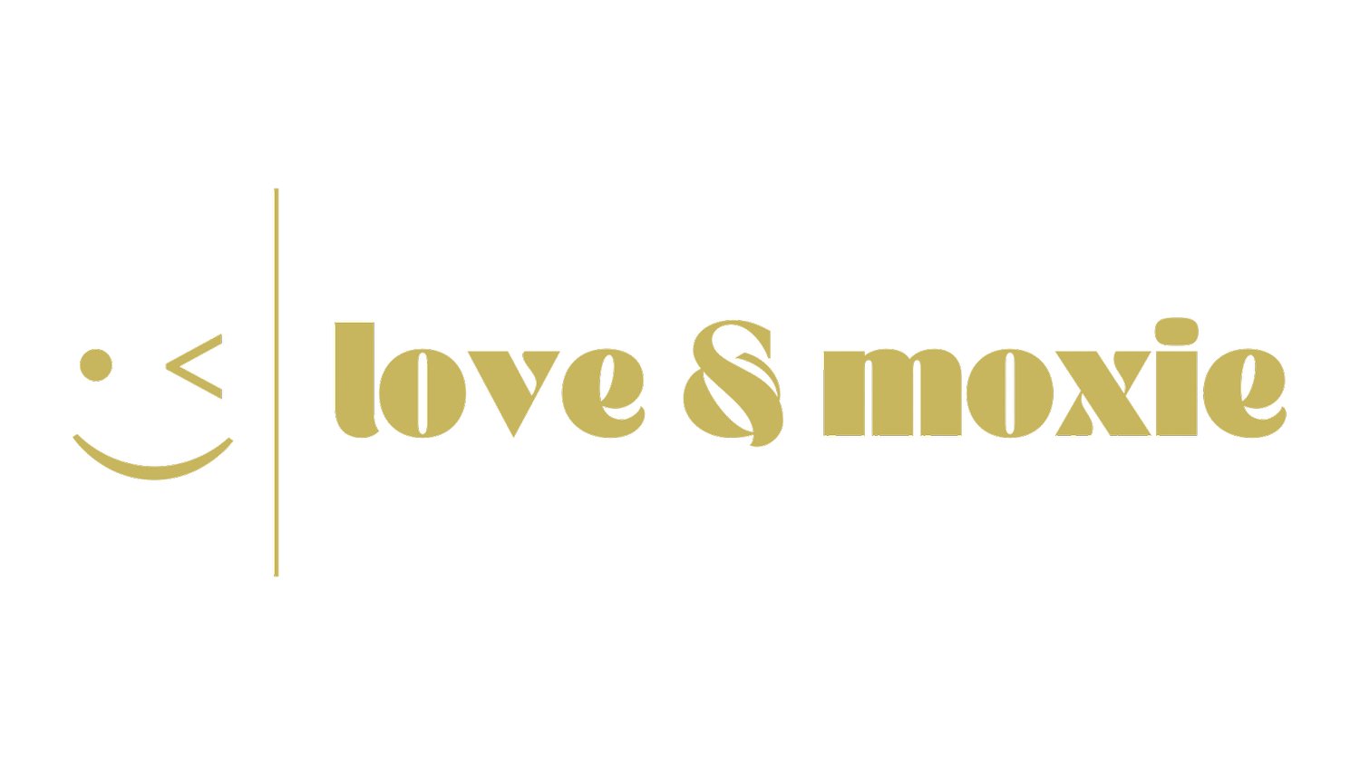 Love &amp; Moxie