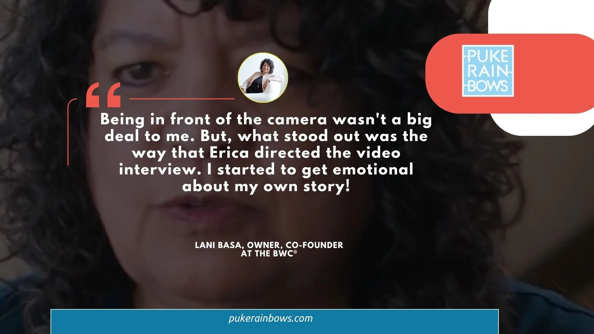 Close-up of a woman's face with curly hair and a quote overlay related to video interviews, with a small profile picture of her. The background contains a logo for Puke Rainbows.