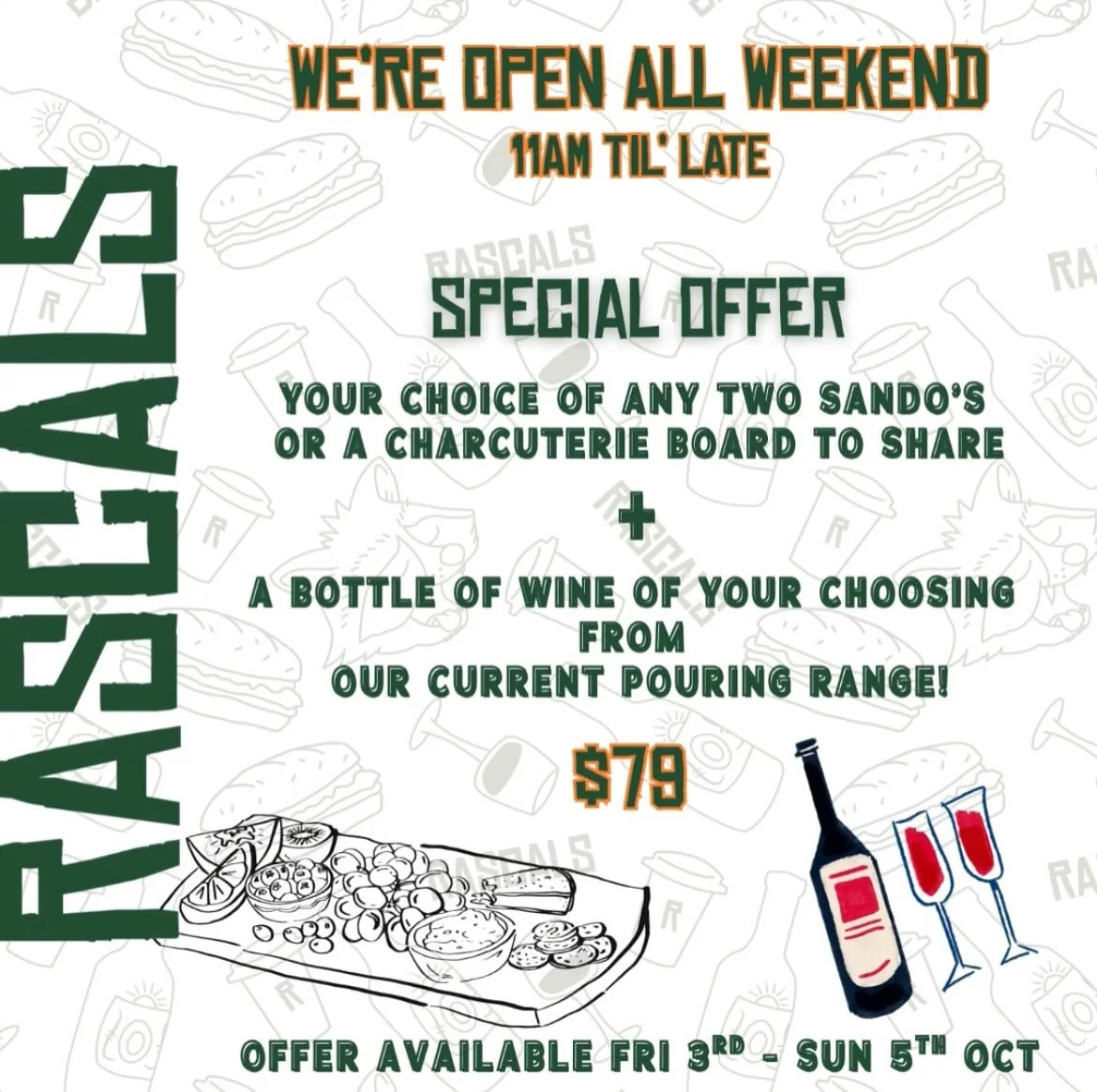 LONG WEEKEND SURVIVAL PLAN:

1: Cancel all plans that don&rsquo;t involve food and/or wine at Rascals.
2: Pick two sandos or a charcuterie board.
3: Choose your bottle of wine.
4: Pretend this deal was financially responsible.

We&rsquo;re open from 