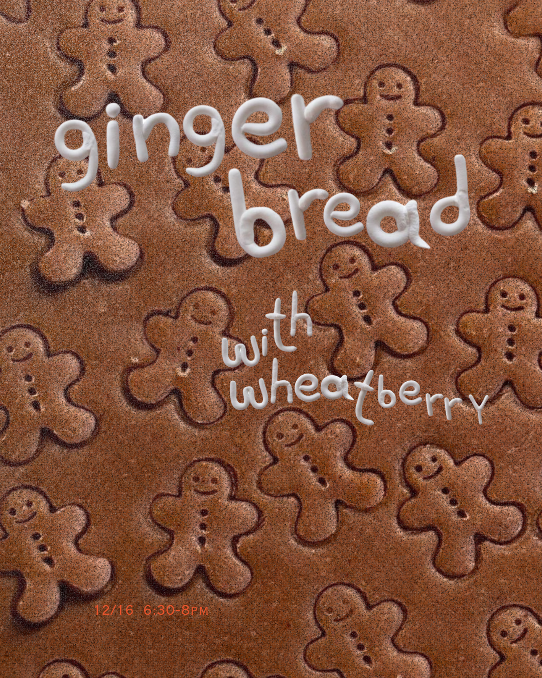 Wheatberry makes gingerbread