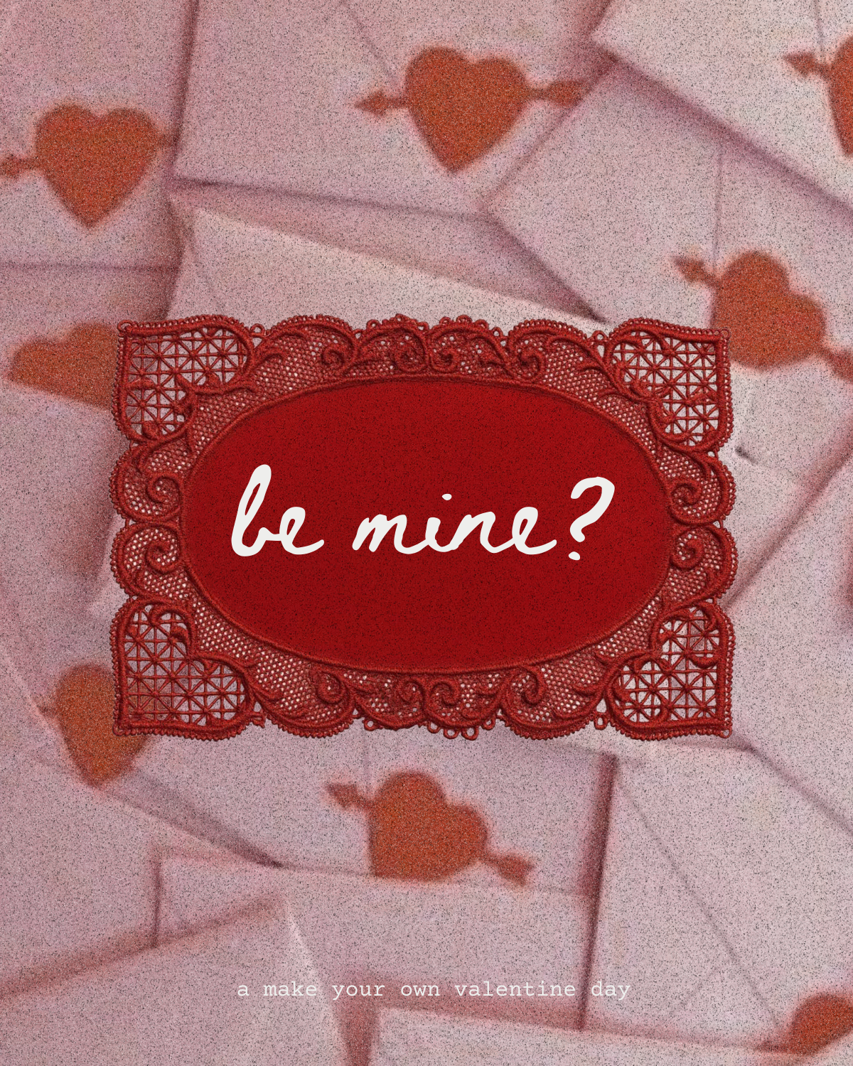 Be Mine? A Valentines making day