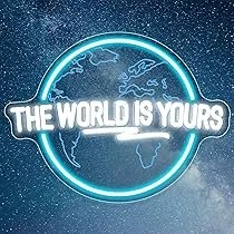 The world Is yours 🥶