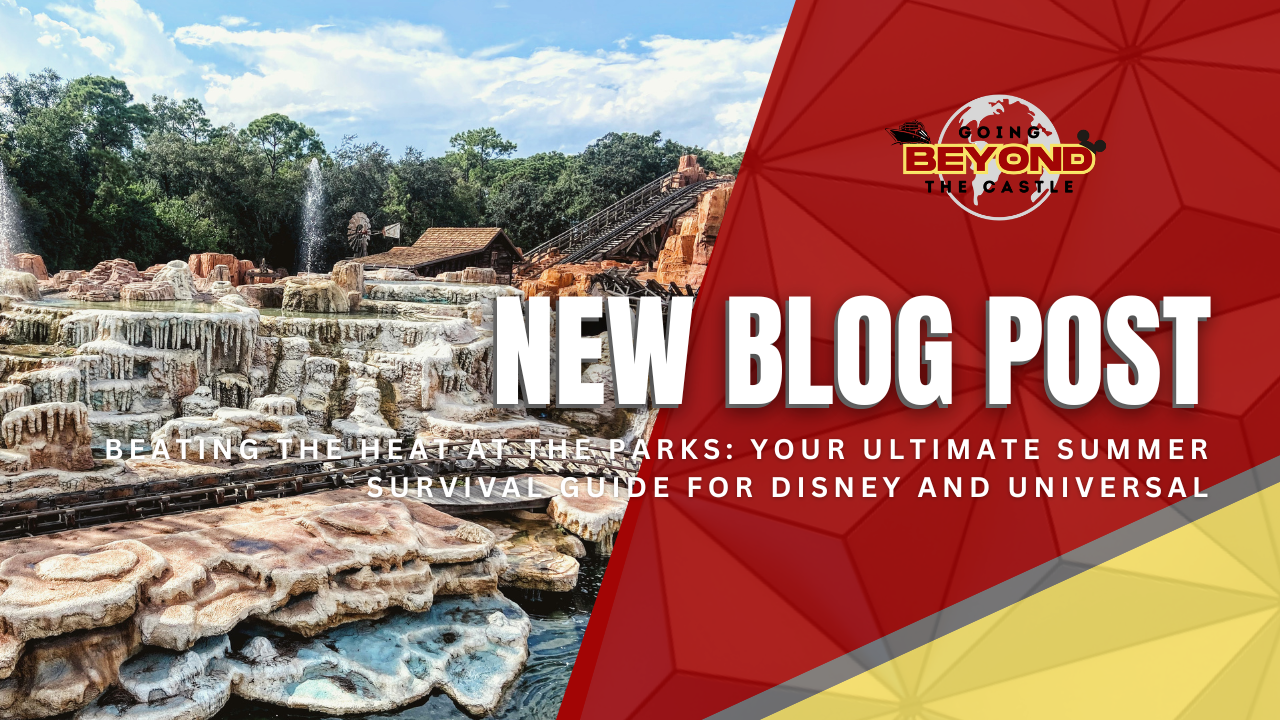 Beating the Heat at the Parks: Your Ultimate Summer Survival Guide for Disney and Universal