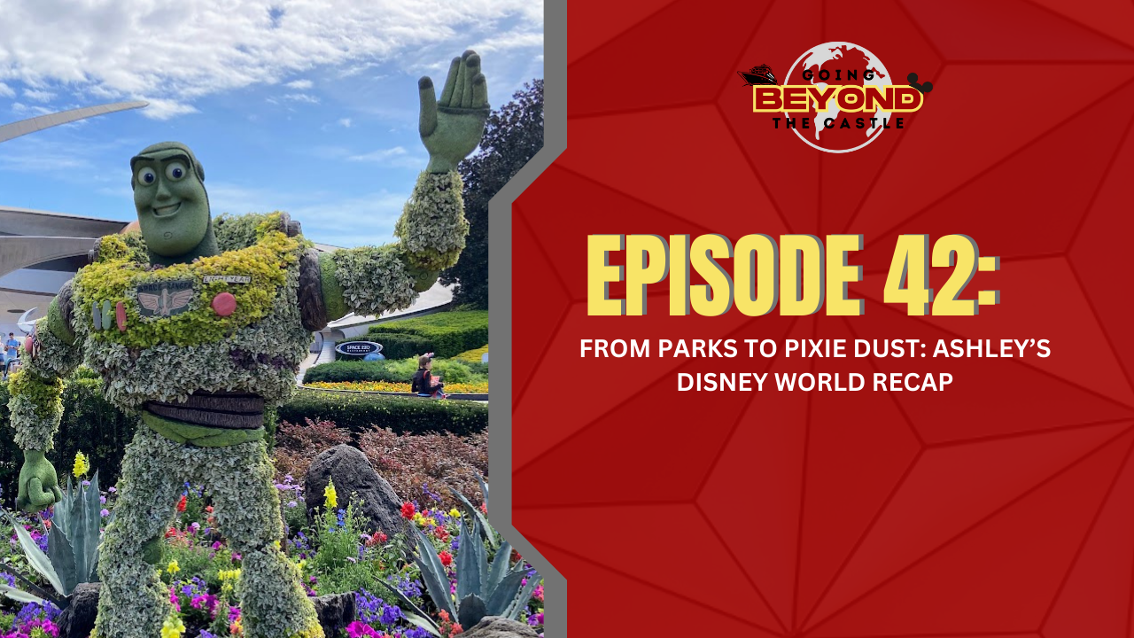 From Parks to Pixie Dust: Ashley’s Disney World Recap