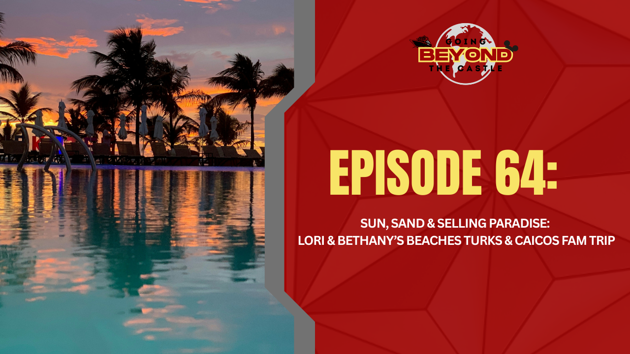 LIVE: Sun, Sand & Selling Paradise: Lori & Bethany’s Beaches Turks & Caicos FAM Trip