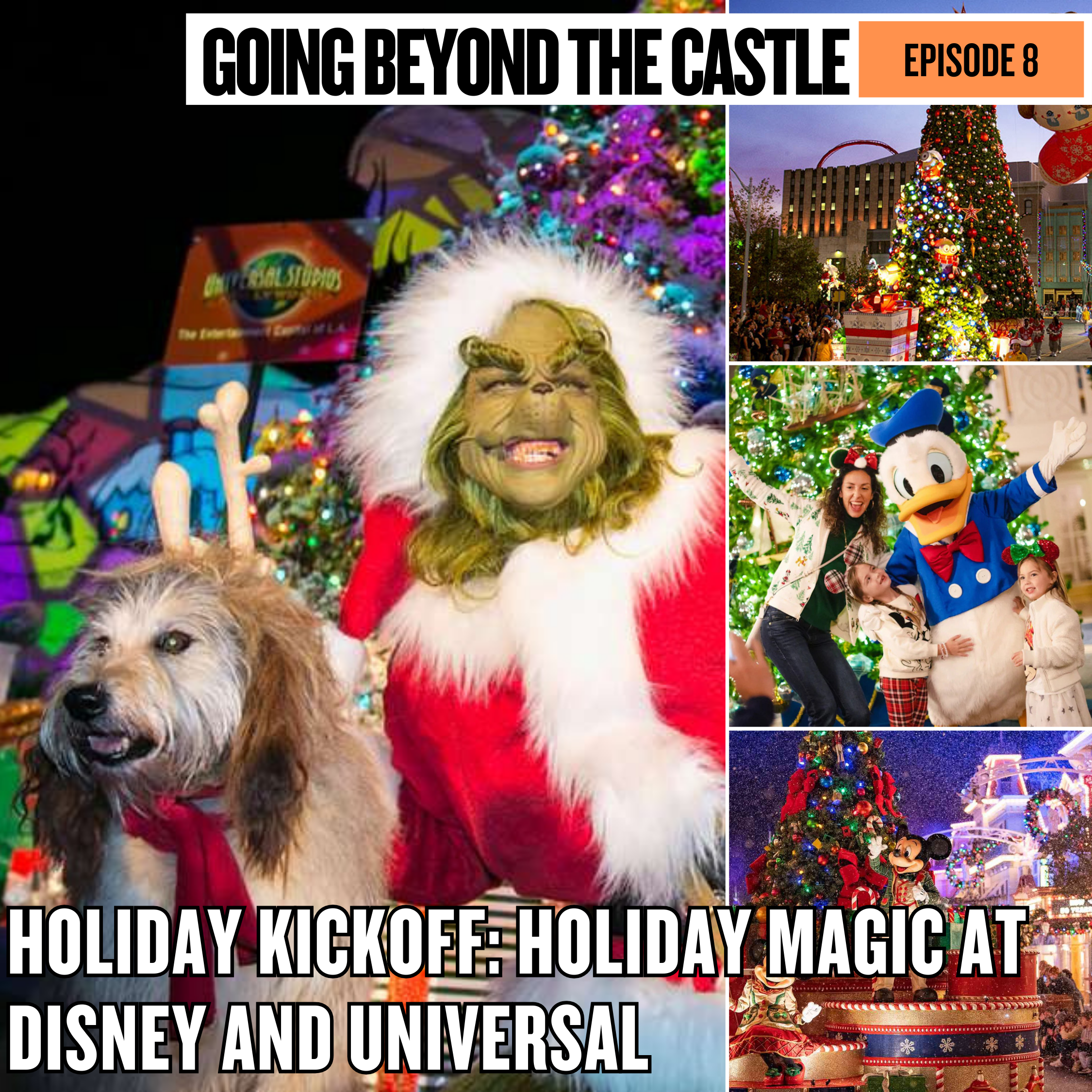 Ep. 8 - Holiday Kick-Off: Holiday Magic at Disney & Universal