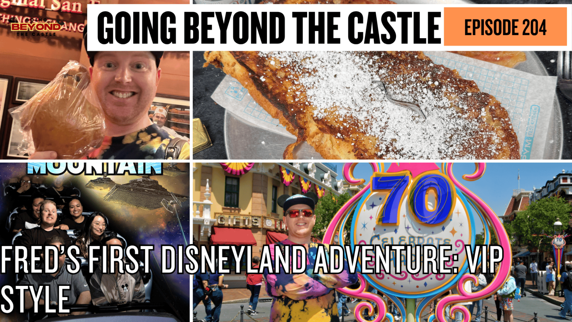 Ep. 33 - Fred’s First Disneyland Adventure: VIP Style