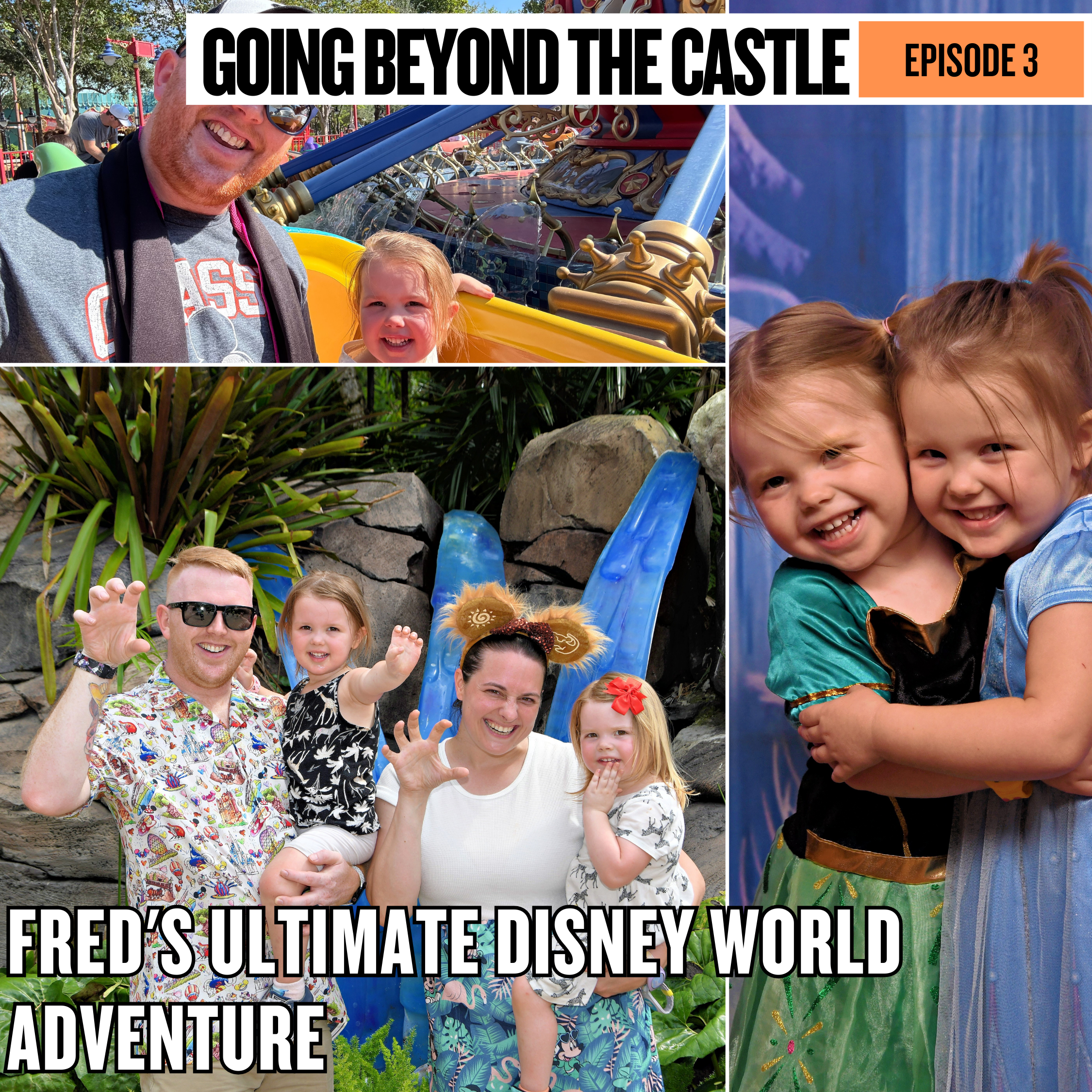 Ep. 3 - Fred's Ultimate Disney World Adventure