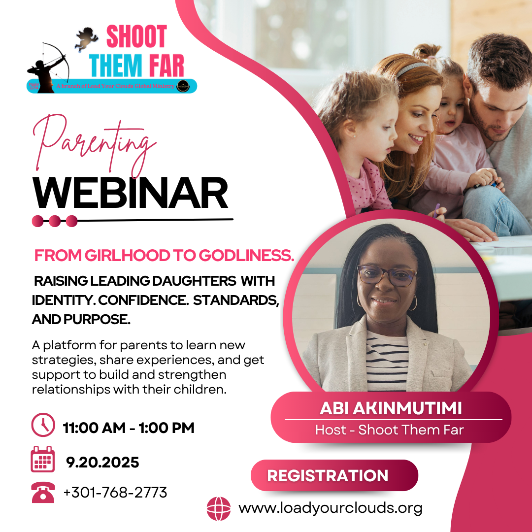 Flyer for a parenting webinar titled 'Shoot Them Far' with a theme 'From Girlhood to Godliness'. Features a photo of a family and a professional woman, Abi Akinmutimi, with details about the event on September 20, 2025, from 11 AM to 1 PM, including contact information and registration website.