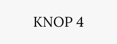 Tekst op witte achtergrond: 'KNOP 4'.