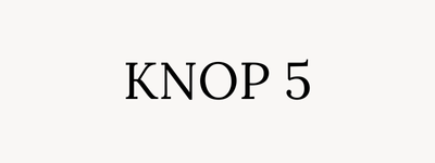 Tekst op wit scherm dat zegt 'KNOP 5'.