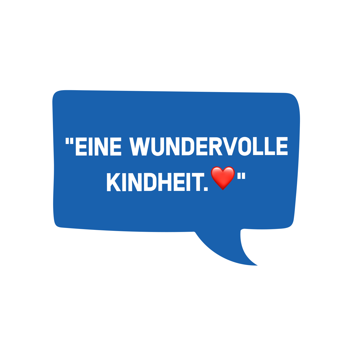 Eszet Sprechblase Eine wundervolle Kindheit als nostalgische Kindheitserinnerung mit Eszet Schokolade