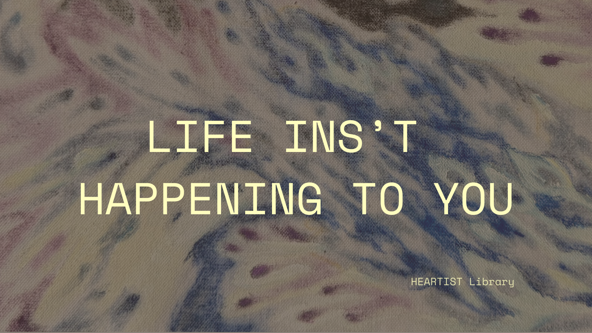 Experience does not change through control - but through our relationsship with experience