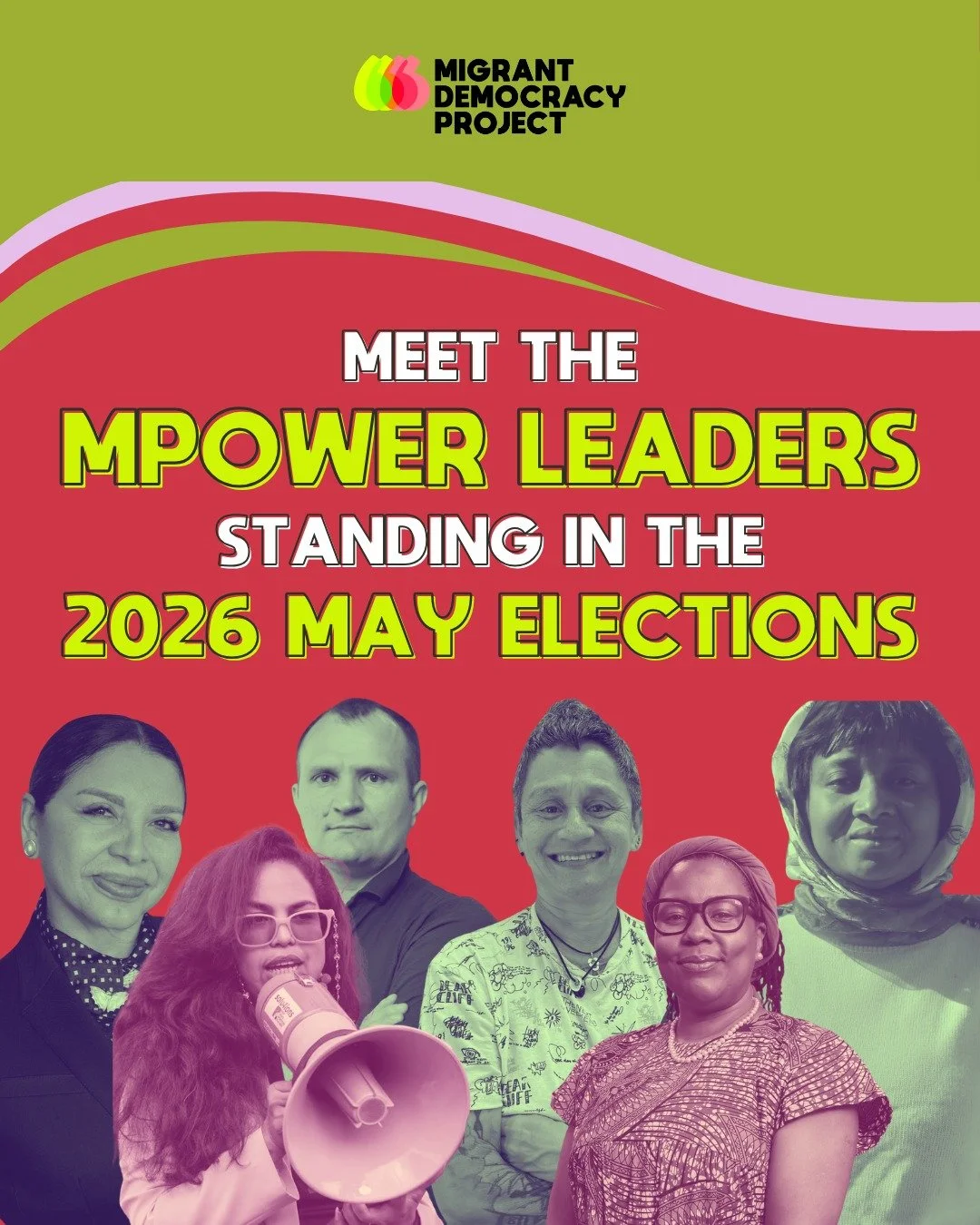 We are so proud to share with you all the brilliant leaders who are standing in the 2026 local elections in May. Between 2024-2026, these leaders have all been trained in our MPower Programmes and taken the next steps to run for their local councils.
