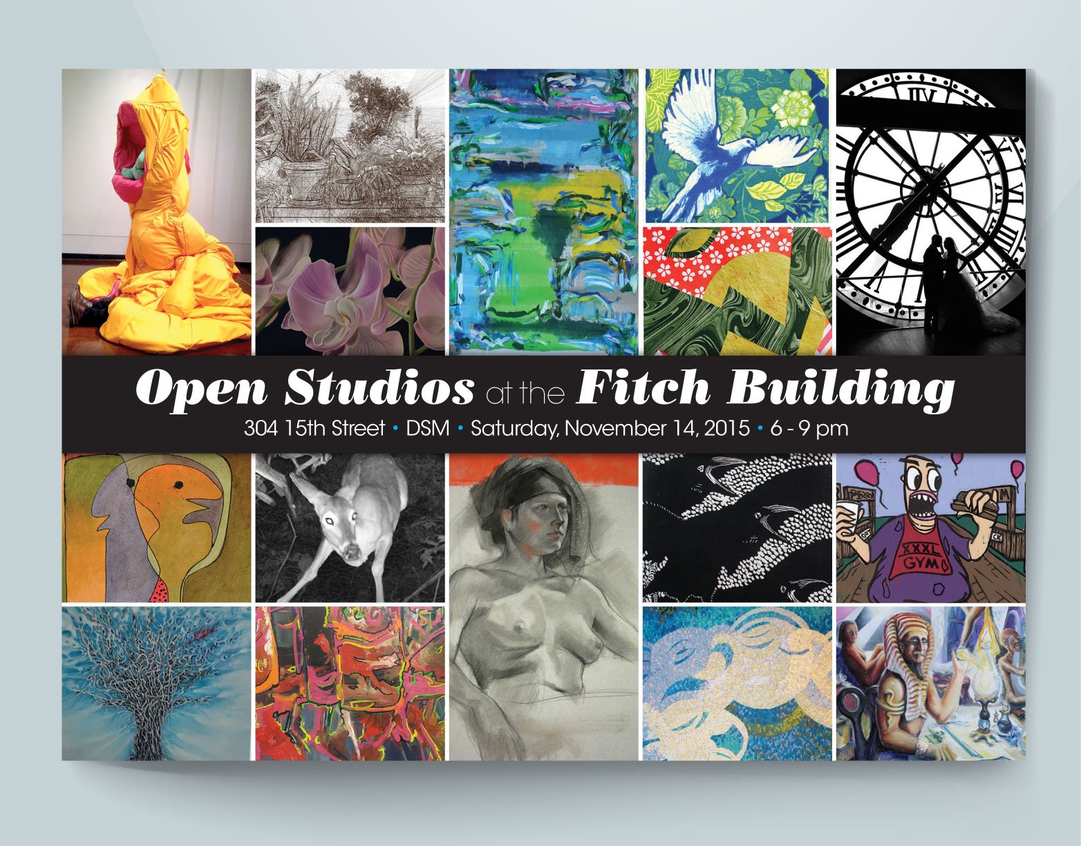 Collage of diverse art pieces promoting an "Open Studios" event at the Fitch Building, with colorful abstract, figurative, and photographic artworks; event details include location and date: 304 15th Street, DSM, November 14, 2015, from 6-9 pm.