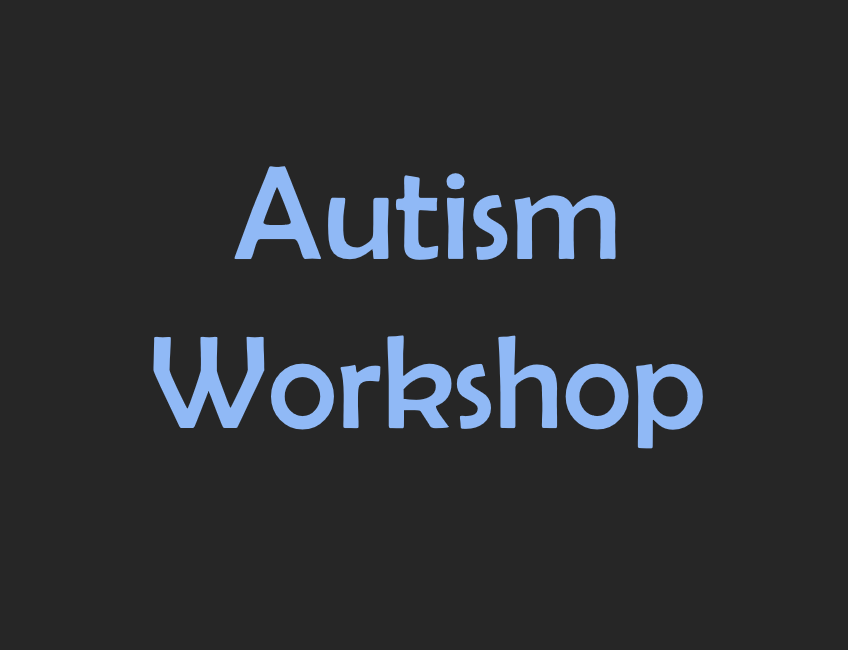Autism Workshop: Language & Communication