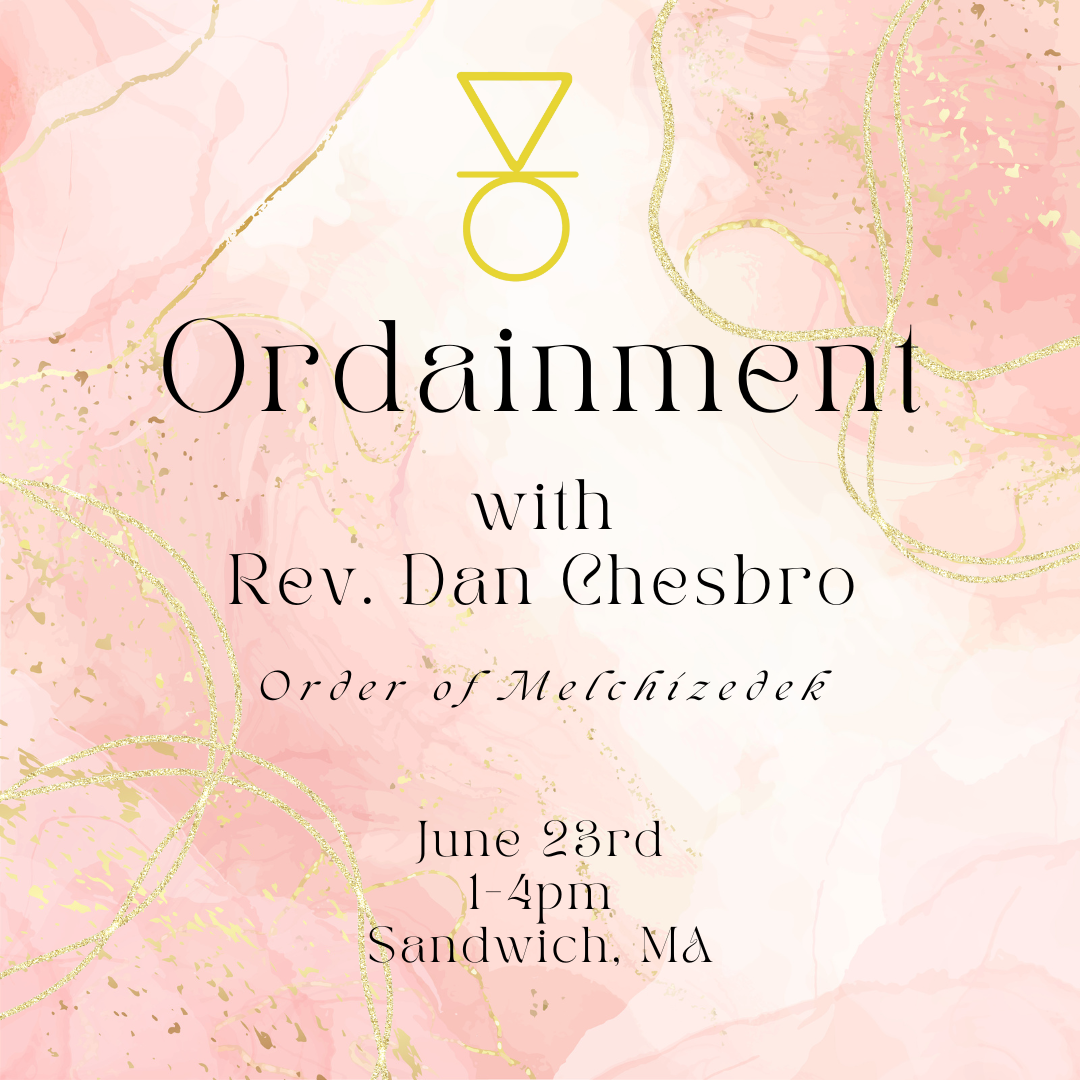 ORDAINMENT WITH REV. DAN CHESBRO - SANDWICH, MA