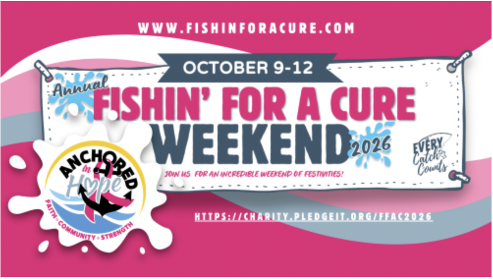 Fishin’ For a Cure Weekend