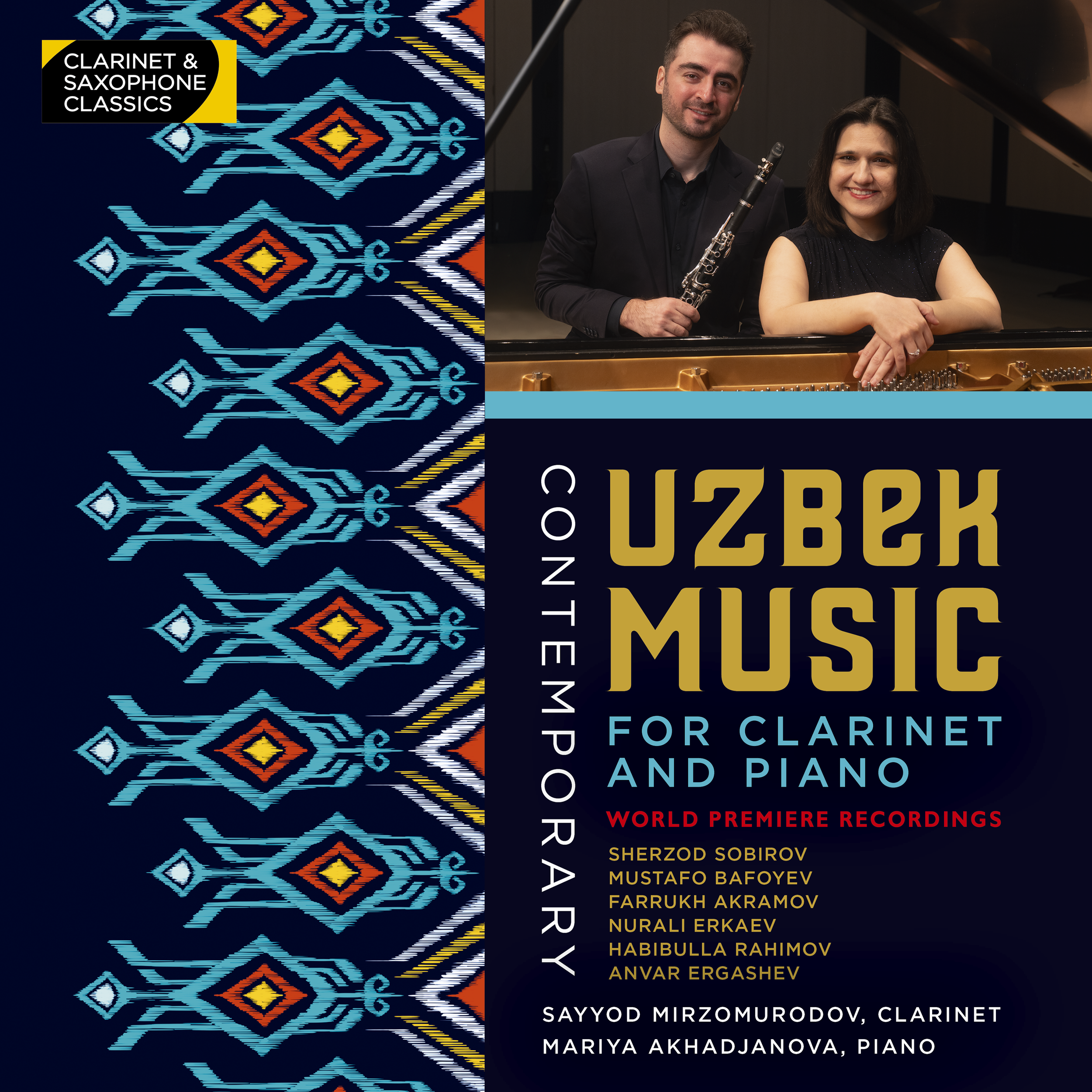 Contemporary Uzbek Music for Clarinet and Piano - Sayyod Mirzomurodov, clarinet; Mariya Akhadjanova, piano