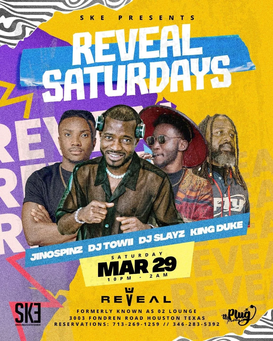 Event poster for "Reveal Saturdays" featuring DJs JinoSpinz, DJ Towii, DJ Slayz, and King Duke. Scheduled for March 29, 10 PM to 2 AM at Reveal, formerly known as O2 Lounge in Houston, Texas. Includes a collage of DJs and vibrant design elements.