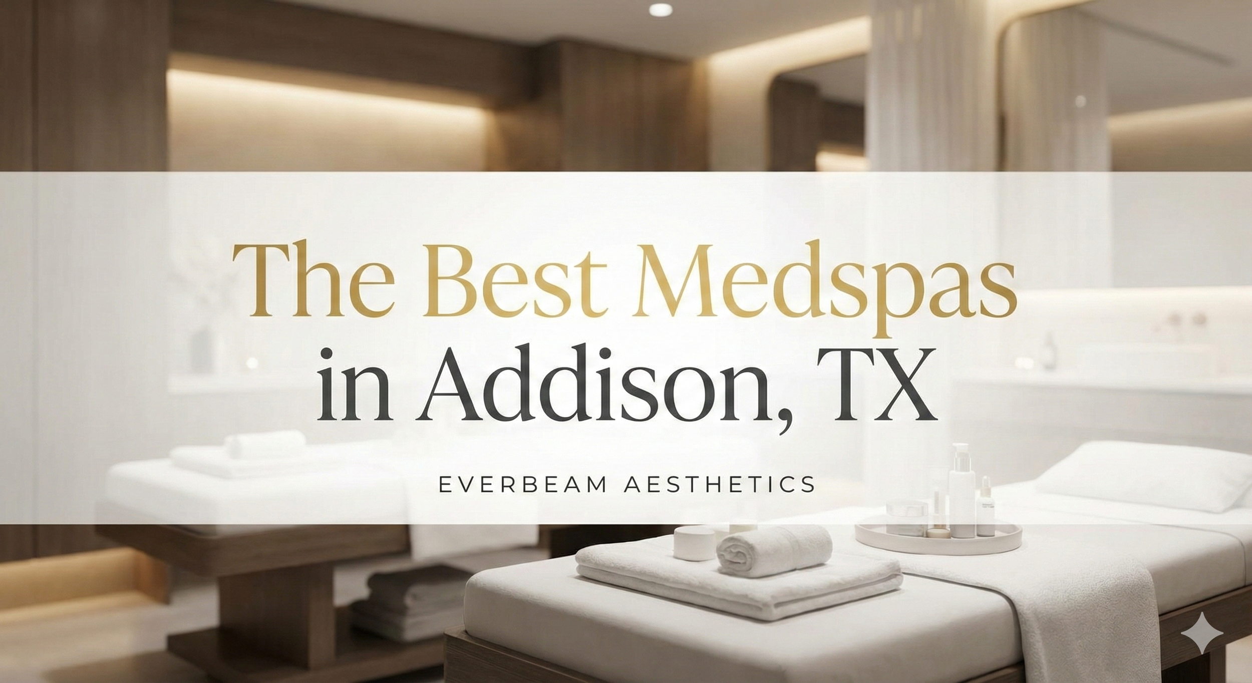 The Best Medspas in Addison, TX: Treatments, Standards, and What to Expect