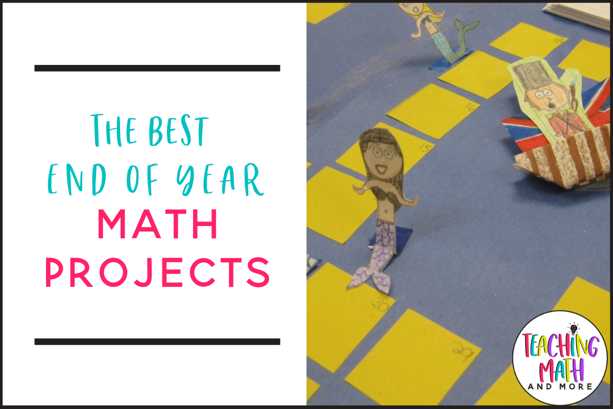 The Best End of Year Math Projects