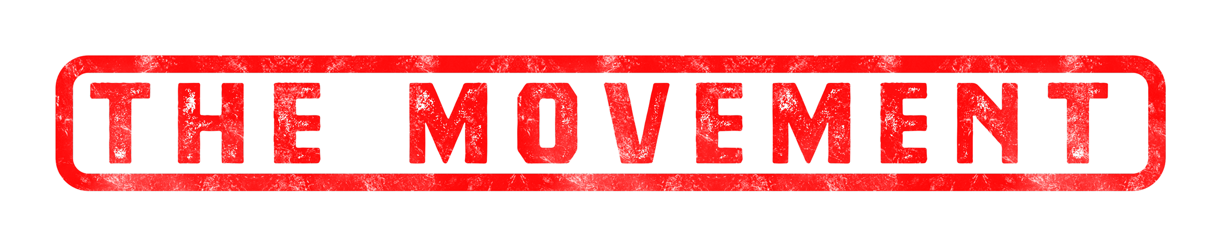 Red rectangular sign with black background and red text reading 'THE MOVEMENT'.