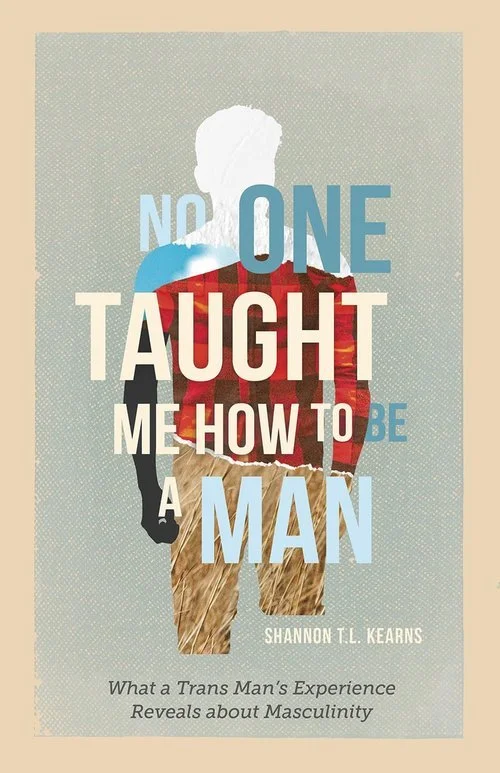 NoOneTaughtMeHowtoBeaMan-frontcover.jpg