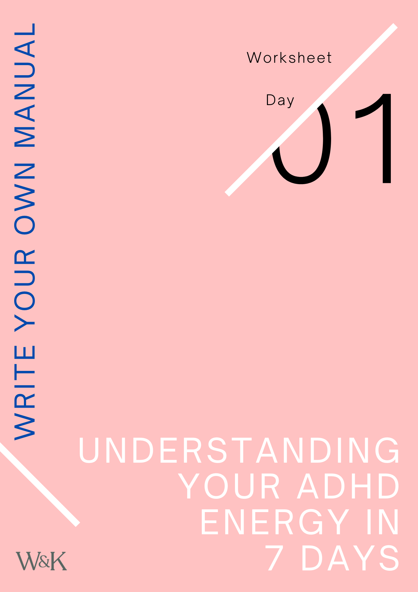 Pink worksheet cover titled 'Understanding Your ADHD Energy in 7 Days' with a calendar indicating day 1, and the slogan 'Write your own manual' on the side.