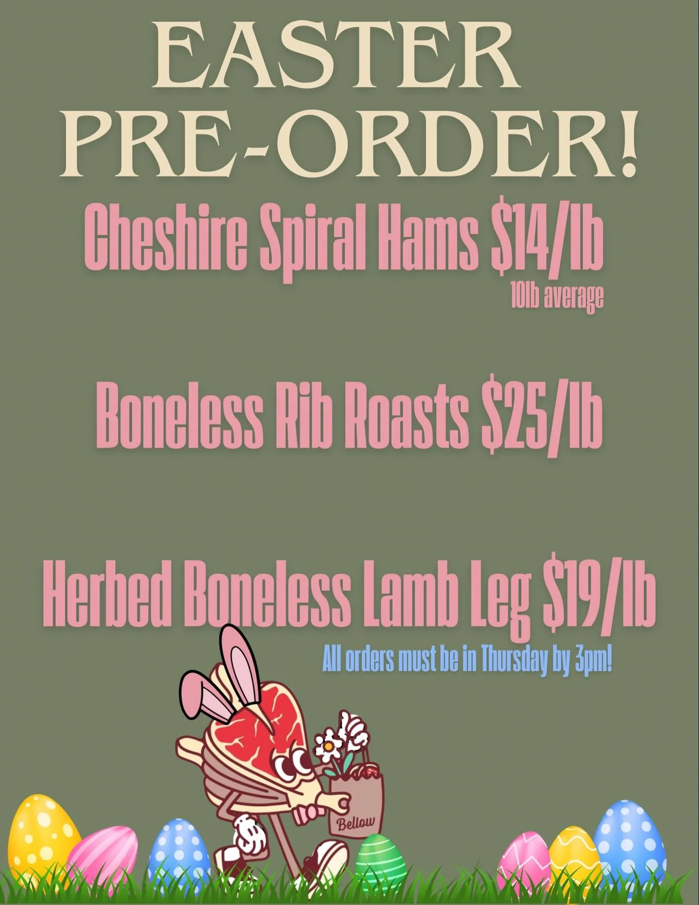 🐣 Easter pre-orders are officially open!

If you&rsquo;d like to place an order, just give us a call at the shop (Tue&ndash;Sat, 11&ndash;6) or send an email to bellowbutcher@gmail.com. (No social media orders!)

We&rsquo;ll be taking orders until T