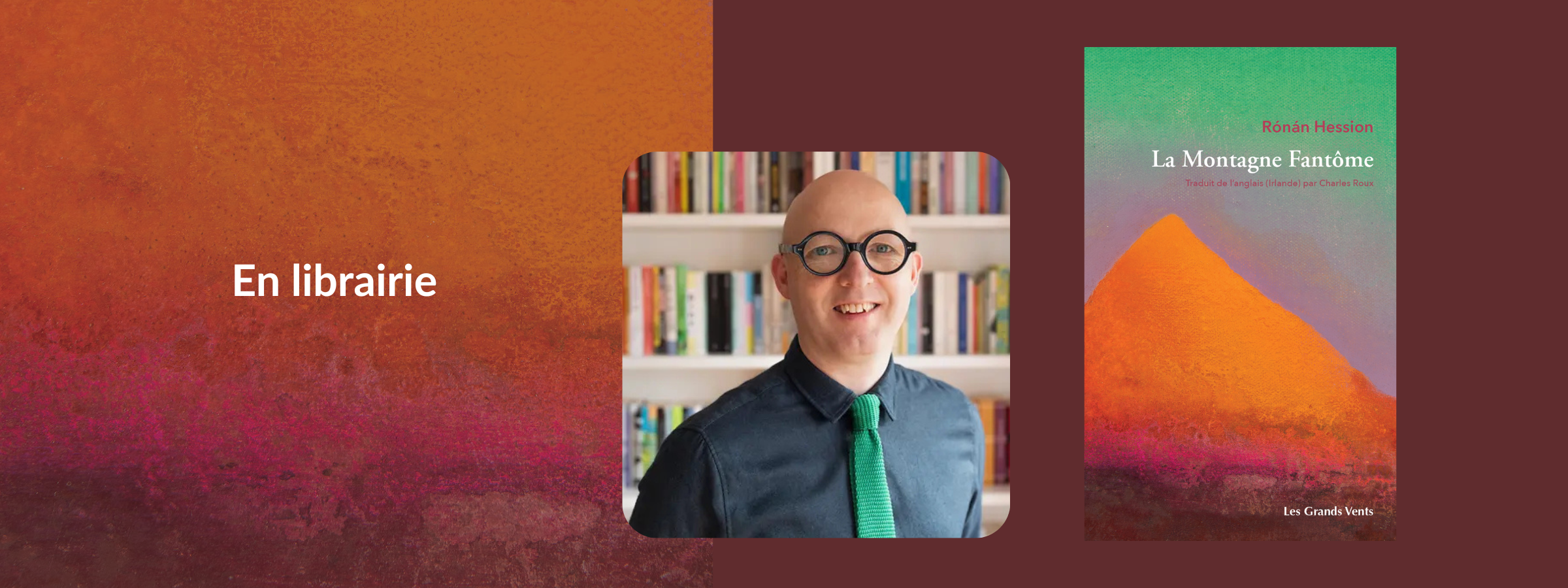 Bannière avec une photo de Rónán Hession et de son roman La Montagne Fantôme 