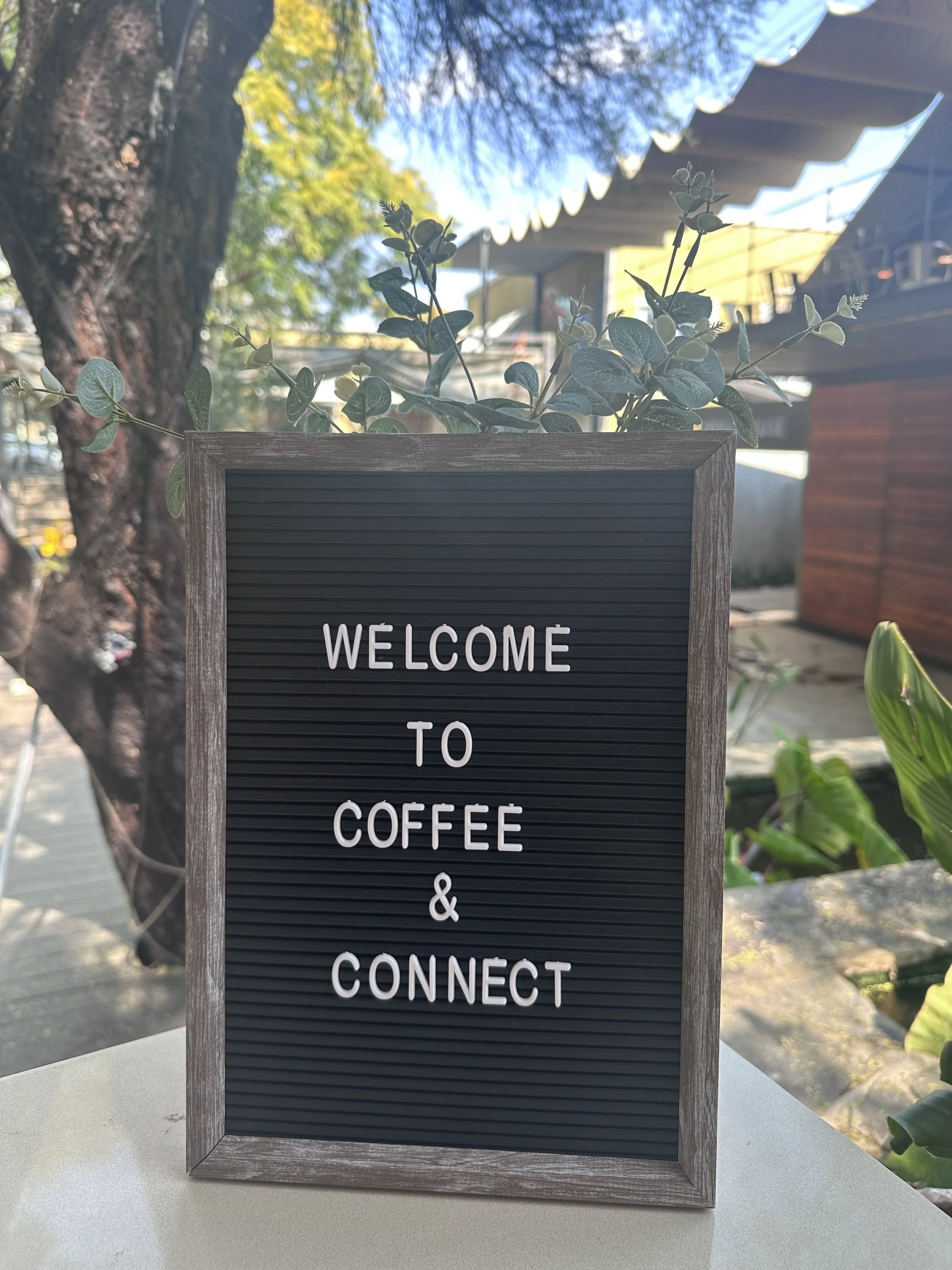 Coffee, Connection & Community.