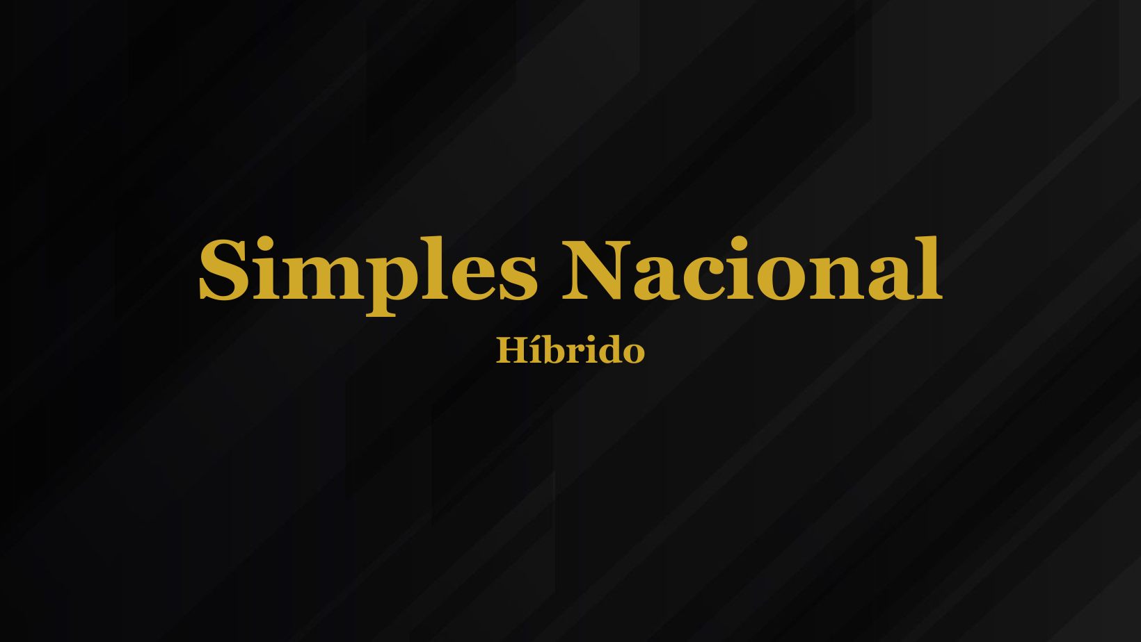 Simples Nacional - Híbrido