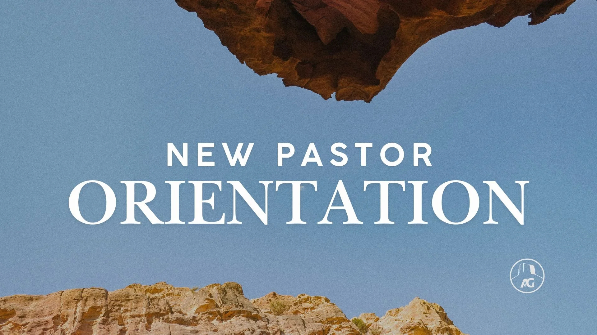 New Pastor Orientation