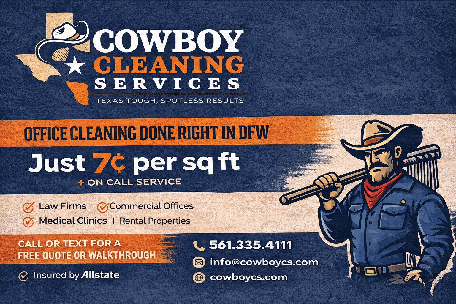 Advertisement for Cowboy Cleaning Services, a Texas-based office cleaning company. Features a cowboy holding a broom, with services offered such as law firms, medical clinics, commercial offices, and rental properties. Pricing is $0.07 per square foot. Contact info includes a phone number, email, and website.