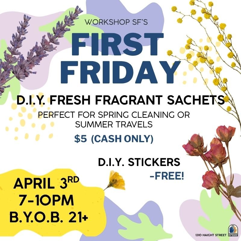 First Fridays at Workshop SF